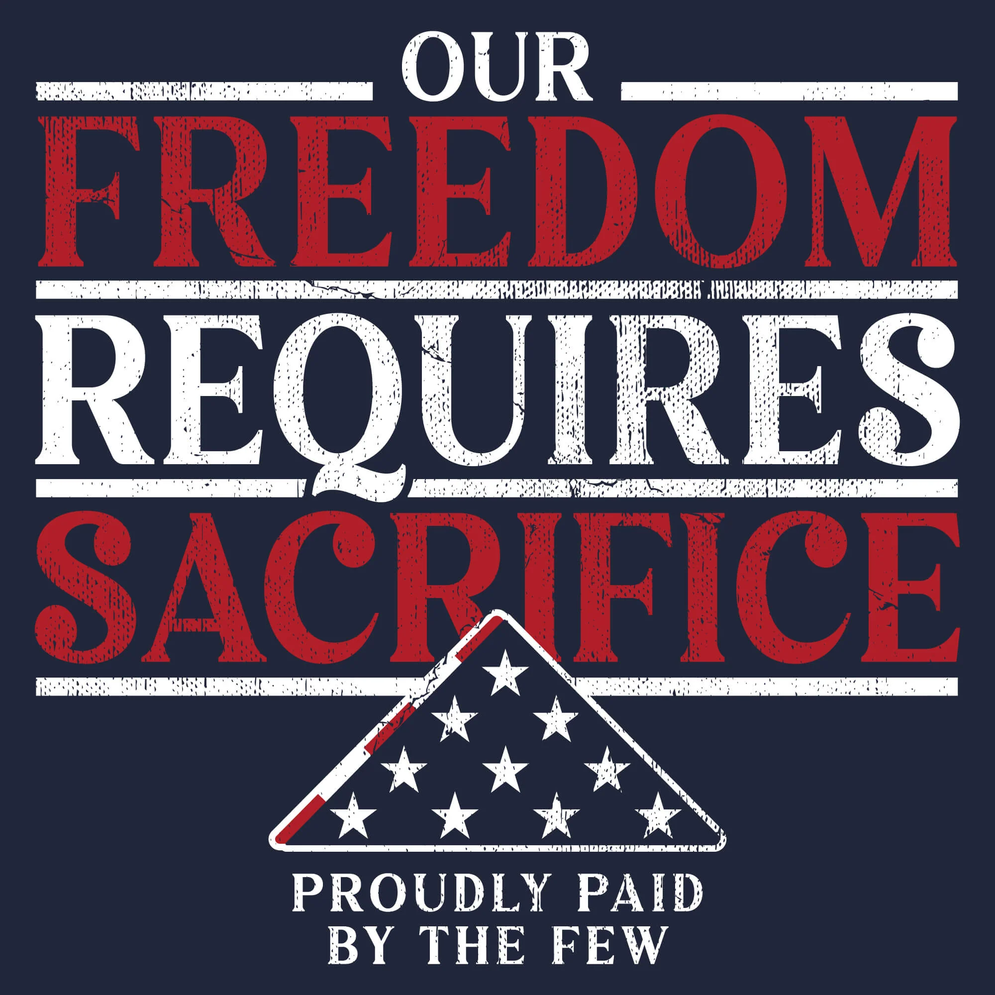 Freedom Requires Sacrifice - Image 16