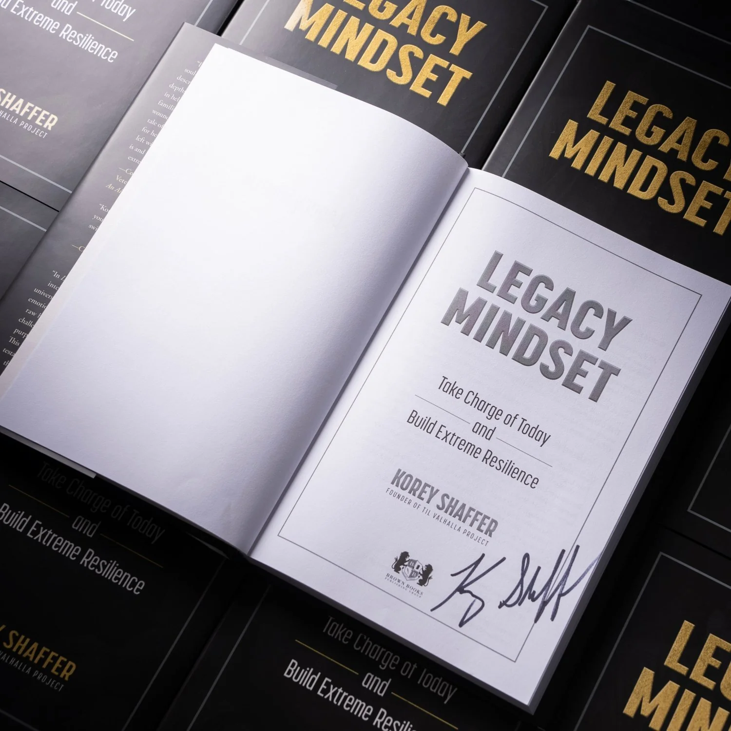 LEGACY MINDSET: Take Charge of Today and Build Extreme Resilience by Korey Shaffer - Image 4