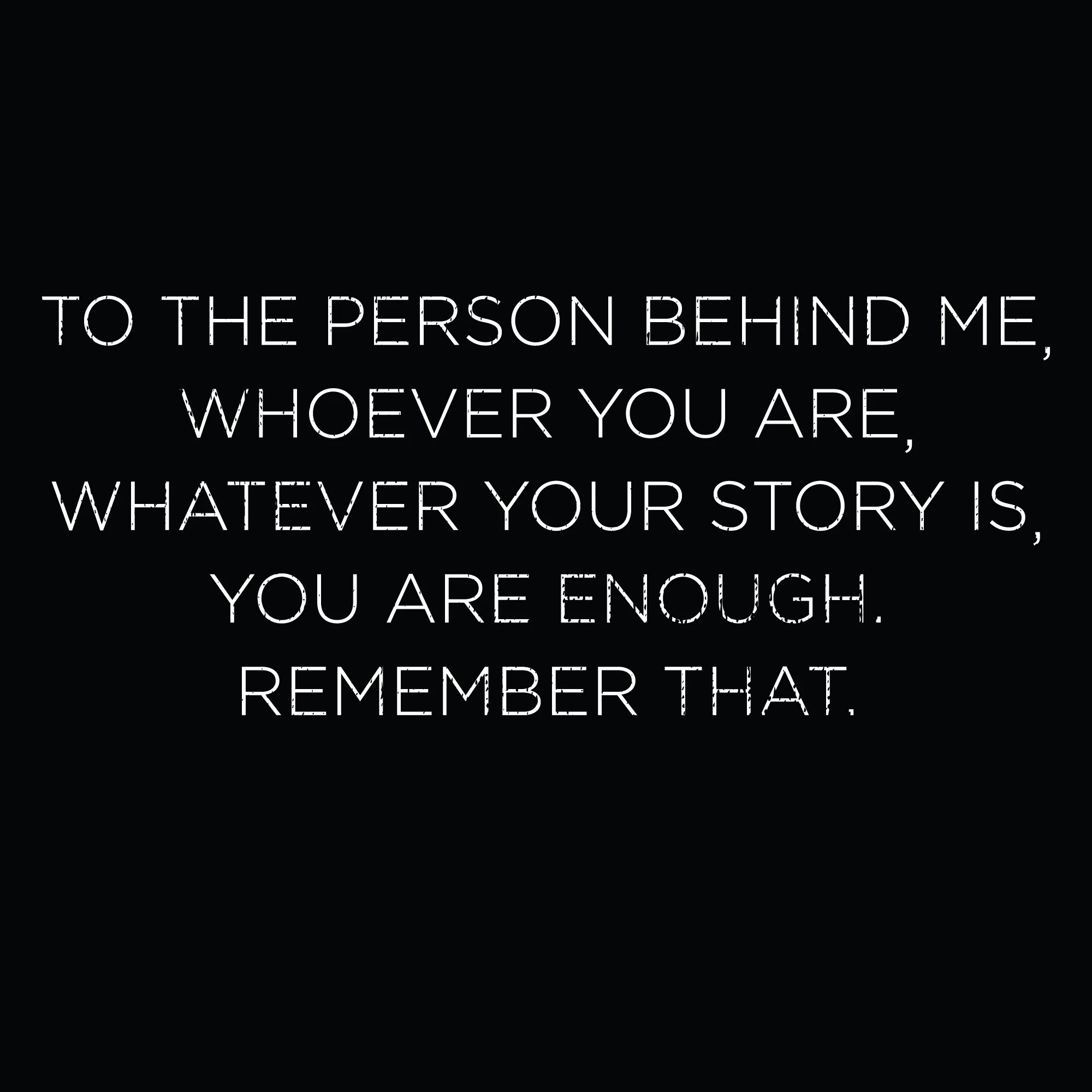 To The Person Behind Me - Image 5